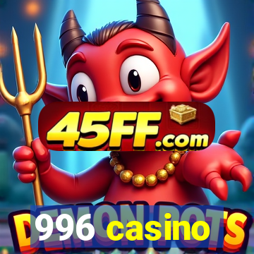 996 casino
